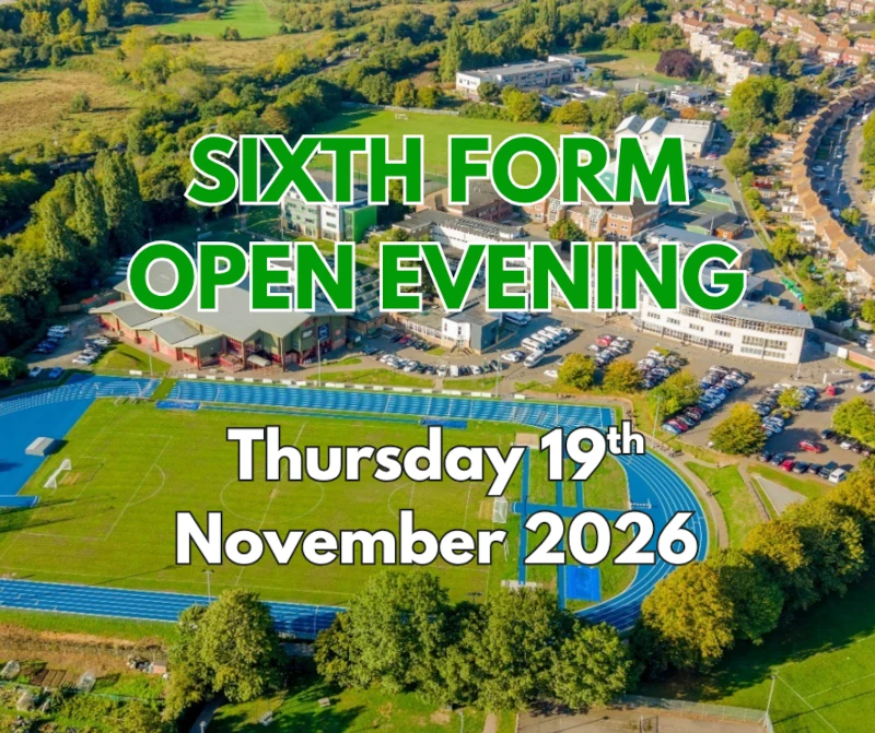 Copy of SIXTH FORM OPEN EVENING 2026 Open Season Bookings 2026 for admission to Sixth Form now open